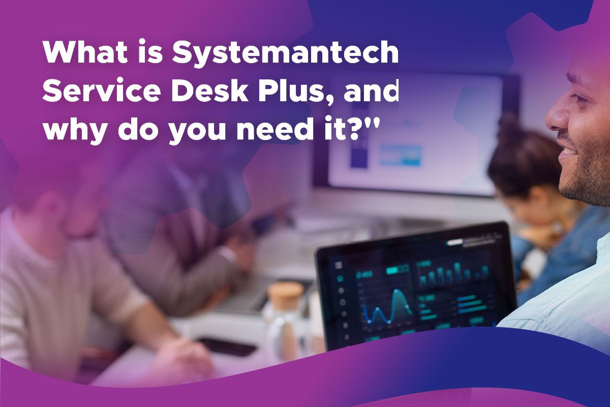 Systemantech-Service-Desk-Plus